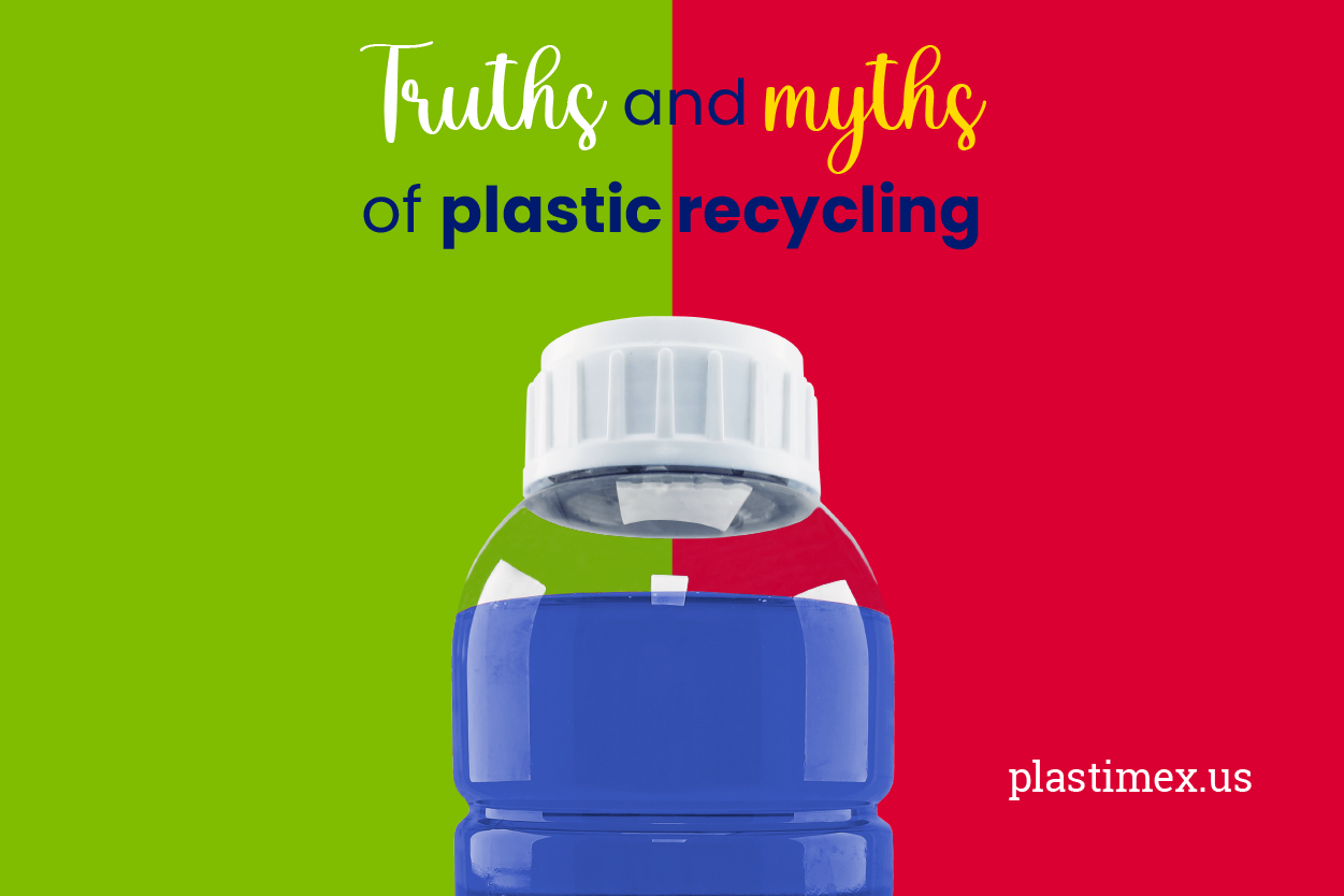 Truths and myths of plastic recycling - Plastimex