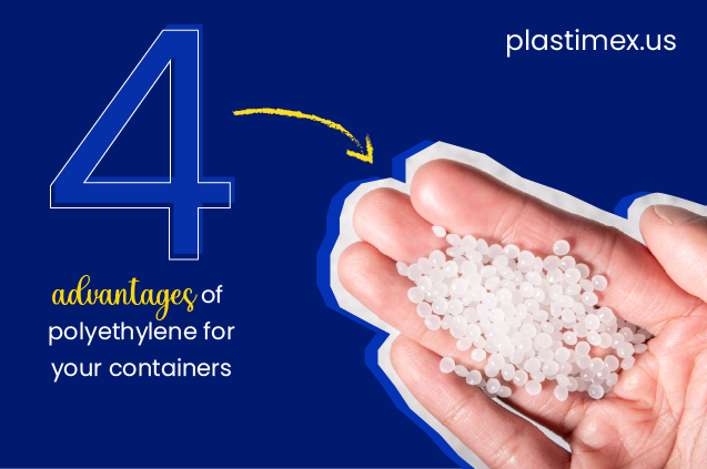 4 advantages of polyethylene