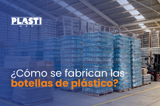 Cómo se fabrican las botellas de plástico